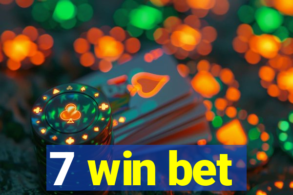7 win bet